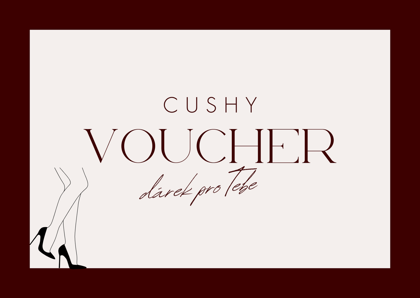 CUSHY Dárkový voucher